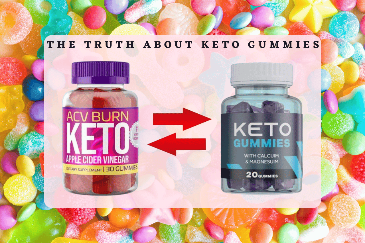 Keto gummies The Ultimate Truth and The Benefits For Losing Fat